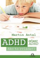 Martin Antal - ADHD očami ADHD
