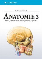 Radomír Čihák - Anatomie 3