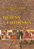 Peter Kónya - Dejiny Uhorska