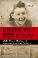 Mengeleho dievča - Skutočný príbeh Slovenky, ktorá prežila v koncentračnom tábore