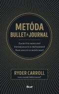 Ryder Carroll - Metóda Bullet Journal
