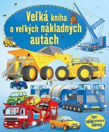 Veľká kniha o veľkých nákladných autách - neuvedený