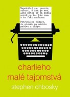 Stephen Chbosky - Charlieho malé tajomstvá