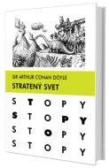 Arthur Conan Doyle - Stratený svet - Edícia STOPY